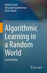 Icon image Algorithmic Learning in a Random World: Edition 2