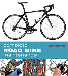 Icon image Complete Road Bike Maintenance