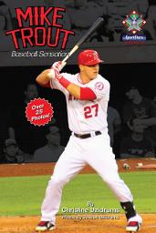 Icon image Mike Trout: Baseball Sensation: SportStars Volume 2