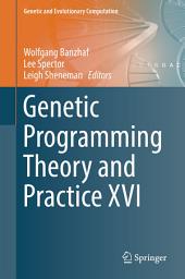 Icon image Genetic Programming Theory and Practice XVI