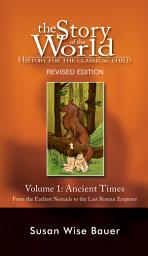 Icon image Story of the World, Vol. 1: History for the Classical Child: Ancient Times, Edition 2