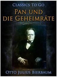 Icon image Pan und die Geheimräte: Restored Classics to Go Edition