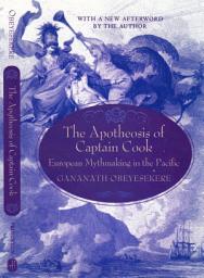 Icon image The Apotheosis of Captain Cook: European Mythmaking in the Pacific