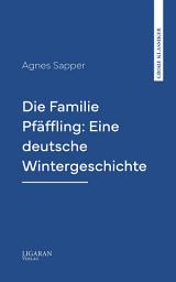 Icon image Die Familie Pfäffling: Eine deutsche Wintergeschichte