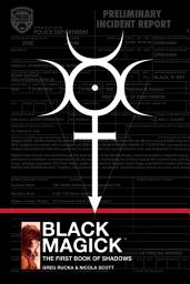 Icon image Black Magick: The First Book Of Shadows
