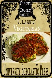 Icon image Classic Cookery Cookbooks: Classic Vegetarian