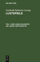 Icon image Der junge Gelehrte. Die Juden. Der Misogyn