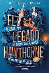 Icon image El legado Hawthorne (Una herencia en juego 2)
