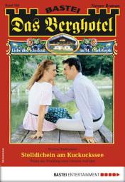 Icon image Das Berghotel 165: Stelldichein am Kuckuckssee