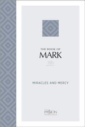 Icon image The Book of Mark (2020 edition): Miracles and Mercy