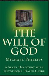 Icon image The Will of God: A Seven Day Study with Devotional Prayer Guide