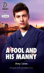 Icon image A Fool and His Manny