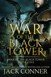 Icon image War of the Black Tower: Volume 1