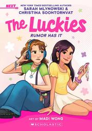 Icon image Rumor Has It: A NEXT Novel (The Luckies #1)