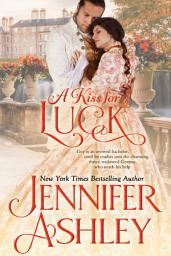 Icon image A Kiss for Luck: Sweet Regency Romance