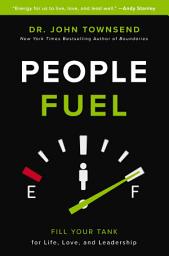Icon image People Fuel: Fill Your Tank for Life, Love, and Leadership