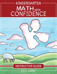 Icon image Kindergarten Math With Confidence Instructor Guide