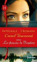 Icon image Les fiancées du Bosphore : l'intégrale de la série