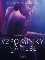 Icon image Vzpomínky na tebe – Erotická povídka