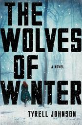 Icon image The Wolves of Winter: A Novel
