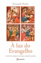Icon image À luz do Evangelho