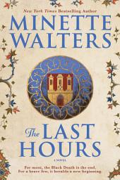 Icon image The Last Hours: A Novel