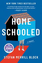 Icon image Homeschooled: A New York Times Bestselling Memoir and Read with Jenna Pick
