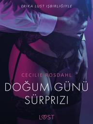 Icon image Doğum Günü Sürprizi - Erotik Öykü