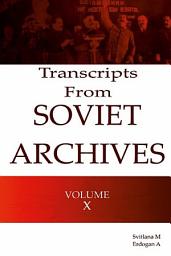Icon image Transcripts from the Soviet Archives Volume X 1930