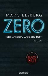 Icon image ZERO - Sie wissen, was du tust: Roman
