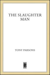 Icon image The Slaughter Man: A Novel