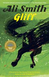 Icon image Gliff: A Novel