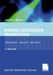 Icon image Dienstleistungsmarketing: Grundlagen - Konzepte - Methoden, Ausgabe 6