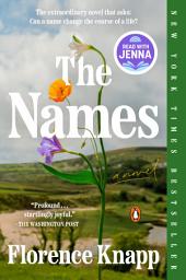 Icon image The Names: A Read with Jenna Pick: A Novel