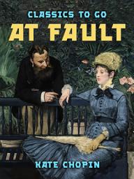 Icon image At Fault: Restored Classics to Go Edition