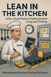 Icon image Lean in the Kitchen: The Chef’s Improvement Kata