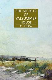 Icon image The Secrets of Valsummer House
