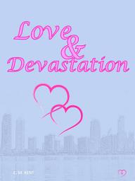 Icon image Love & Devastation