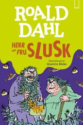 Icon image Herr och fru Slusk