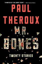 Icon image Mr. Bones: Twenty Stories