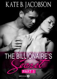 Icon image The Billionaire's Secret, part 3