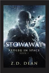 Icon image Stowaway: Redleg in Space: Book 1