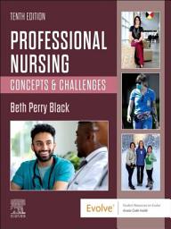 Icon image Professional Nursing - E-Book: Concepts & Challenges, Edition 10