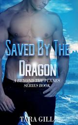 Icon image Saved By The Dragon: Icehaeme