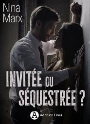 Icon image Invitée ou séquestrée ?