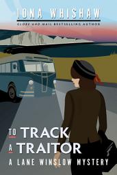 Icon image To Track a Traitor: A Lane Winslow Mystery