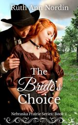 Icon image The Bride's Choice (historical western romance with a shy hero)