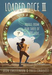 Icon image Loaded Dice 3: Advice from year three of The RPGuide