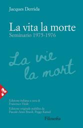 Icon image La vita la morte: Seminario (1975-1976)