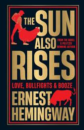 Icon image The Sun Also Rises